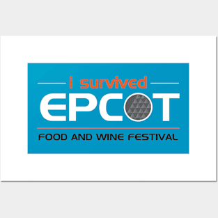 I SURVIVED EPCOT FOOD AND WINE FESTIVAL Posters and Art